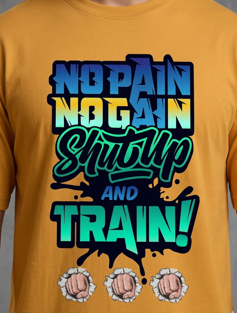 "No Pain. No Gain. Shut Up and Train." Hindi Graphic Tee